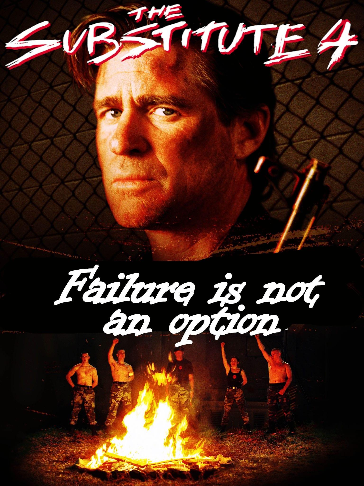 The Substitute: Failure Is Not an Option poster