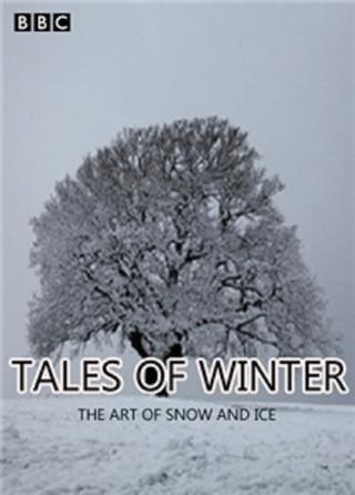 Tales of Winter: The Art of Snow and Ice poster
