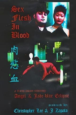 Sex Flesh in Blood poster