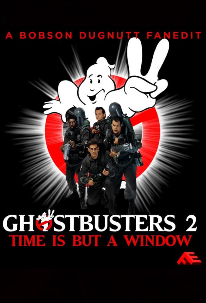 Time Is But a Window: Ghostbusters 2 and Beyond poster