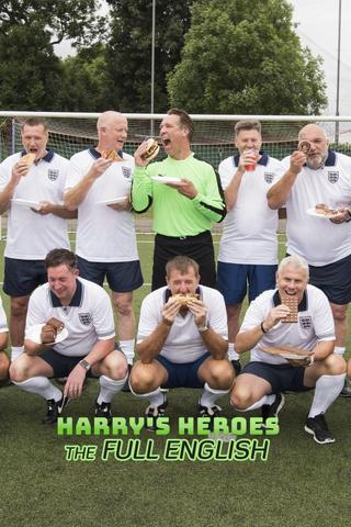 Harry’s Heroes: The Full English poster