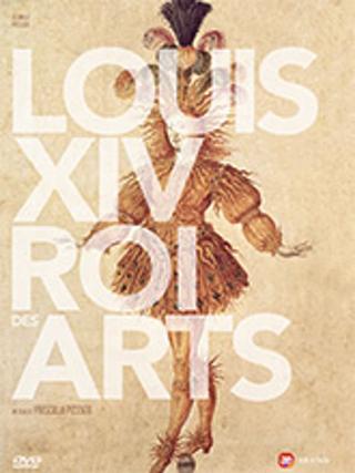 Louis XIV, roi des arts poster