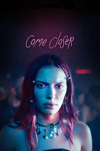 Come Closer poster