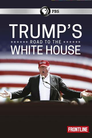 Trump's Road to the White House poster