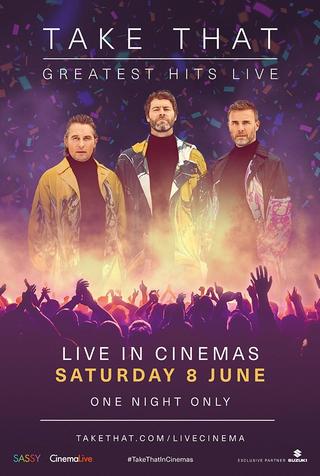 Take That : Greatest Hits Live poster