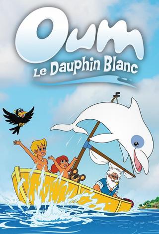 Oum le dauphin blanc poster