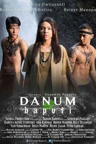 Danum Baputi: Penjaga Mata Air poster