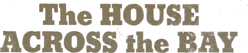 The House Across the Bay logo