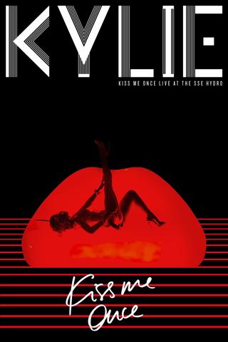 Kylie Minogue: Kiss Me Once - Live at the SSE Hydro poster