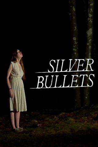 Silver Bullets poster