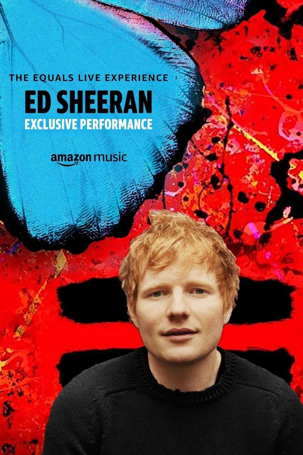 Ed Sheeran: The Equals Live Experience poster