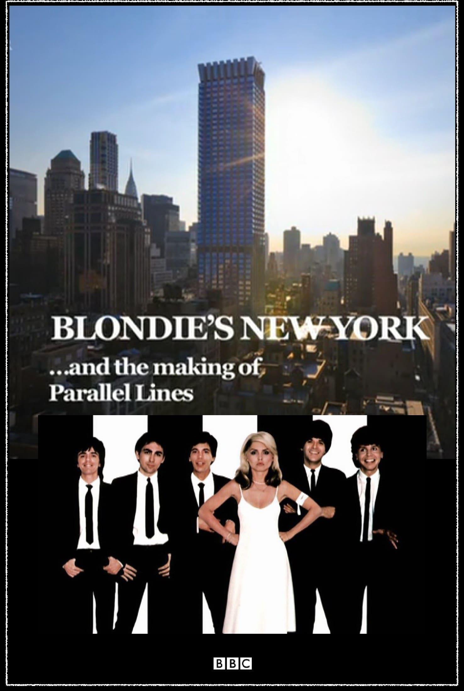 Blondie's New York and the Making of Parallel Lines poster