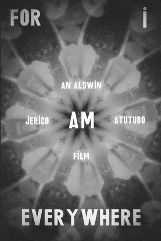 For I Am Everywhere poster