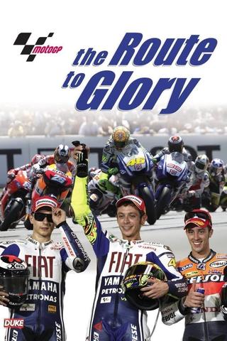 MotoGP: The Route to Glory poster