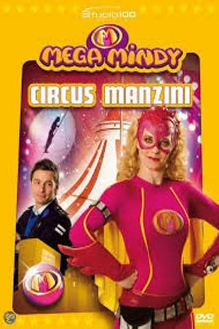 Mega Mindy Circus Manzini poster