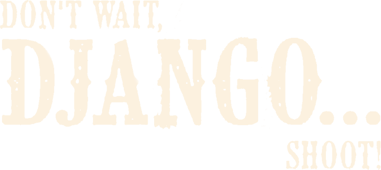 Don't Wait, Django… Shoot! logo