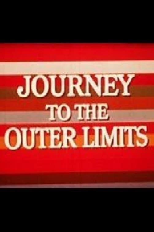 Journey to the Outer Limits poster