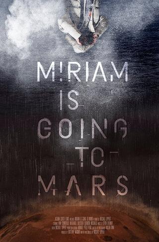 Miriam Is Going to Mars poster