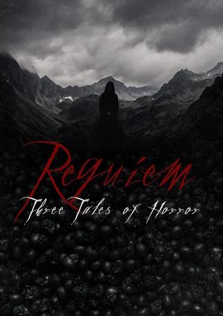 Requiem: Three Tales of Horror poster