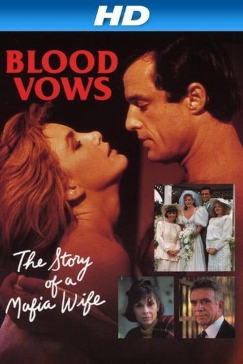 Blood Vows: The Story of a Mafia Wife poster