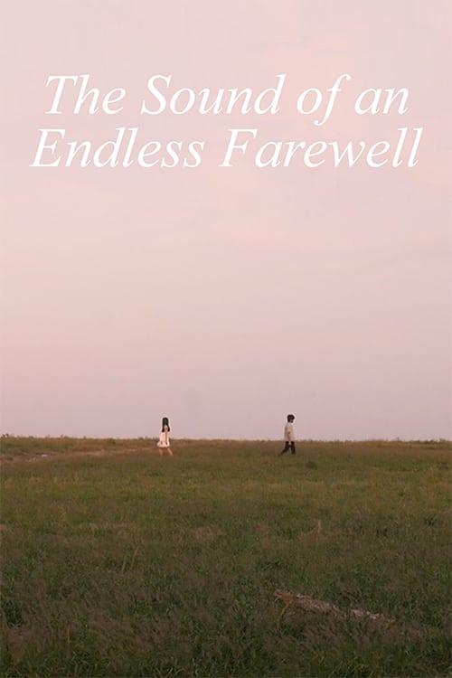 The Sound of an Endless Farewell poster