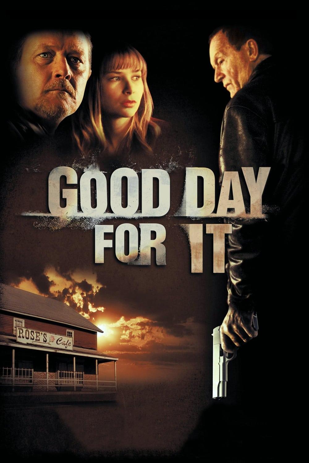 Good Day for It poster