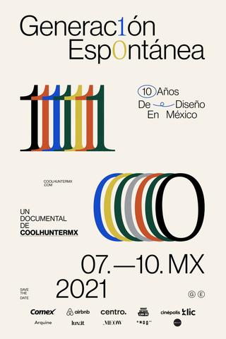 Spontaneous Generation, 10 years of Design in Mexico poster