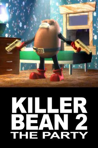 Killer Bean 2.1 - The Party poster