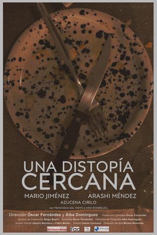 Una Distopía Cercana poster