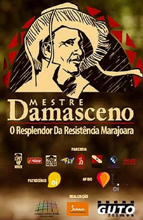 Mestre Damasceno – O Resplendor da Resistência Marajoara poster