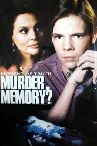 Murder or Memory: A Moment of Truth Movie poster