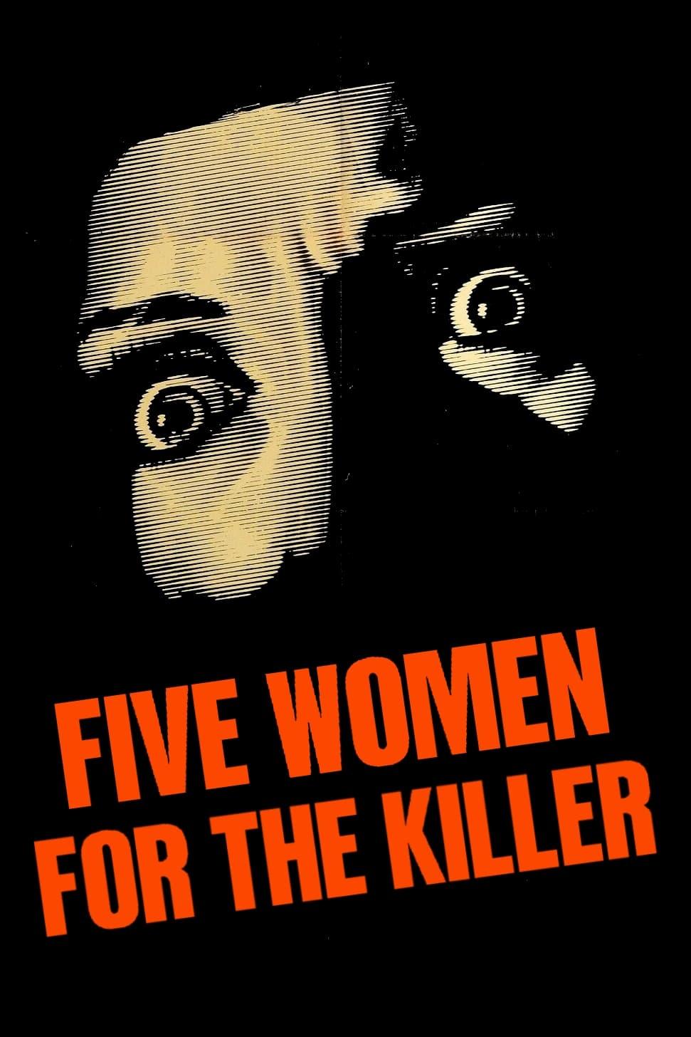 Five Women for the Killer poster