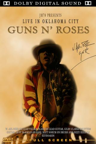 Guns N' Roses:  Live In Oklahoma City poster