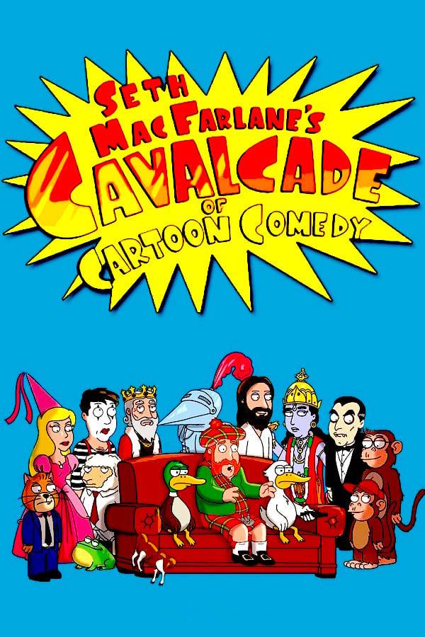 Seth MacFarlane's Cavalcade of Cartoon Comedy poster