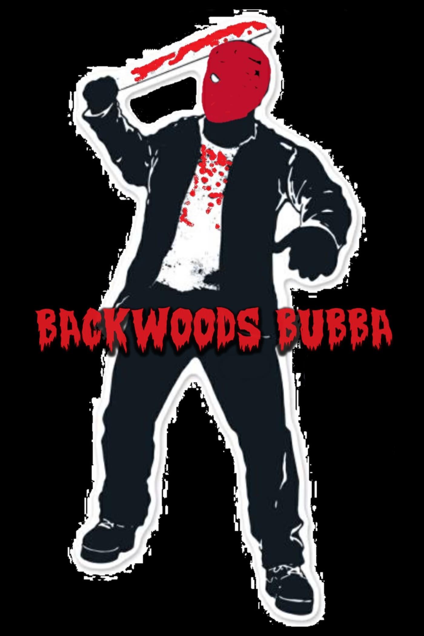 Backwoods Bubba poster