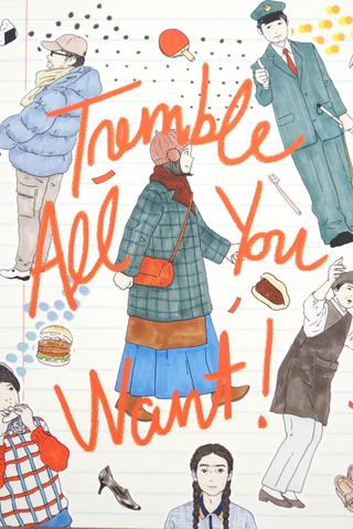 Tremble All You Want poster