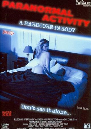Paranormal Activity: A Hardcore Parody poster