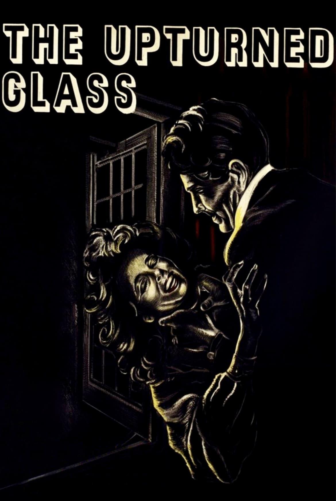 The Upturned Glass poster