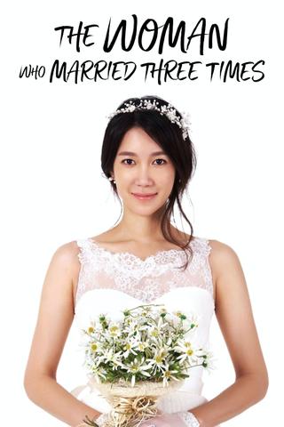 The Woman Who Married Three Times poster
