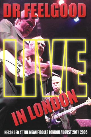 Dr. Feelgood: Live in London poster