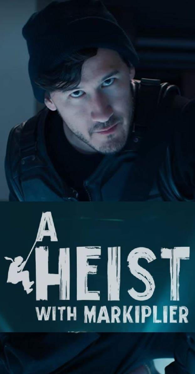 A Heist with Markiplier poster