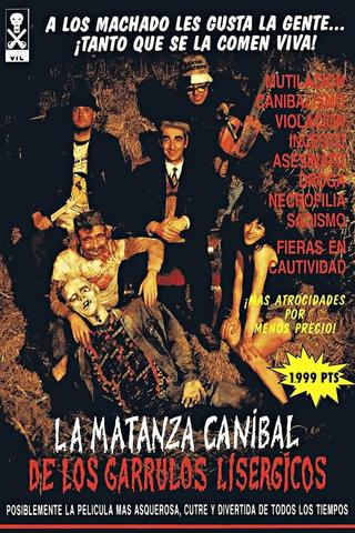 La matanza caníbal de los garrulos lisérgicos poster