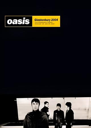 Oasis: Glastonbury 2004 poster