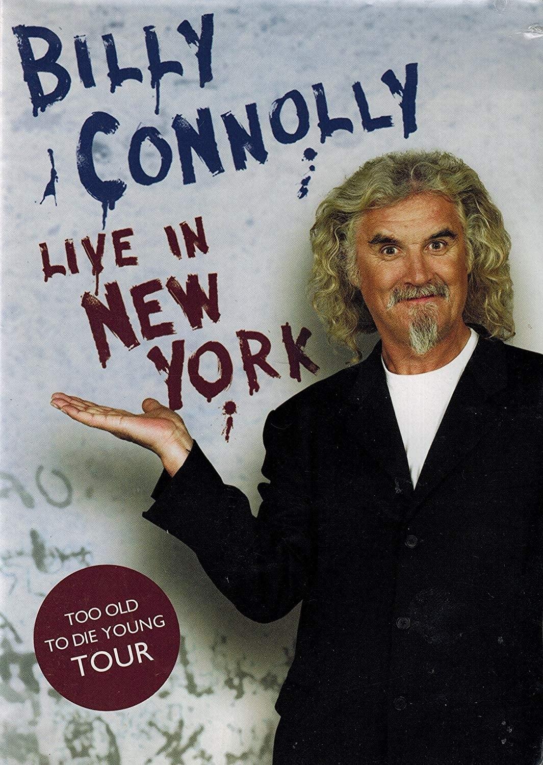 Billy Connolly: Live in New York poster