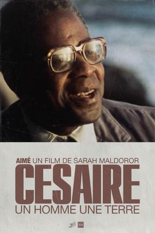 Aimé Césaire, Un homme une terre poster