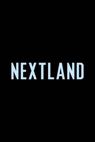 NEXTLAND poster