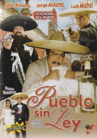 Pueblo sin Ley poster