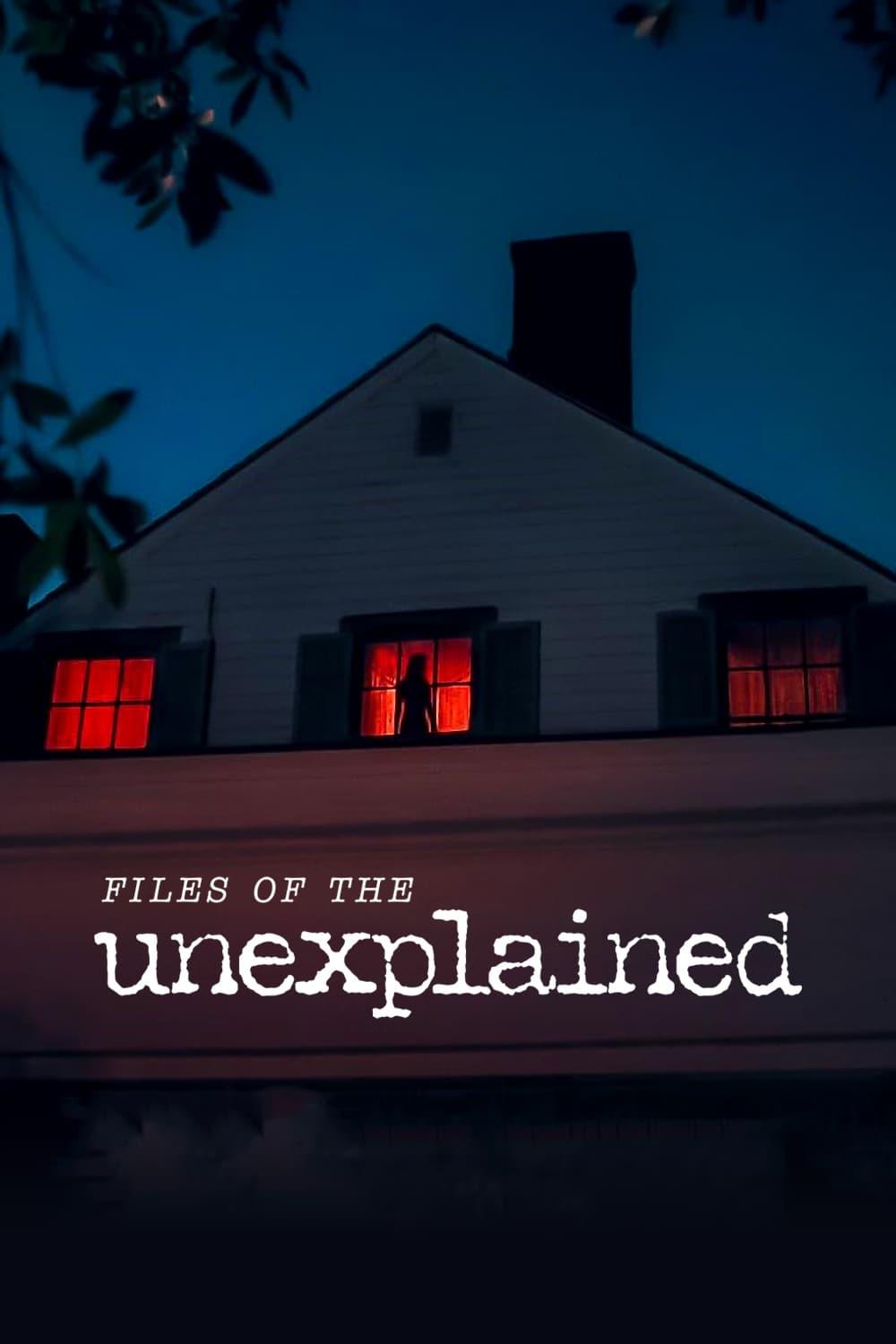 Files of the Unexplained poster