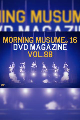 Morning Musume.'16 DVD Magazine Vol.88 poster