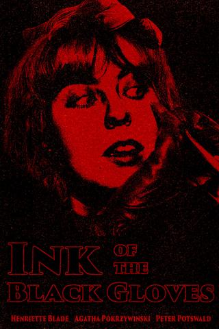 Ink of the Black Gloves poster